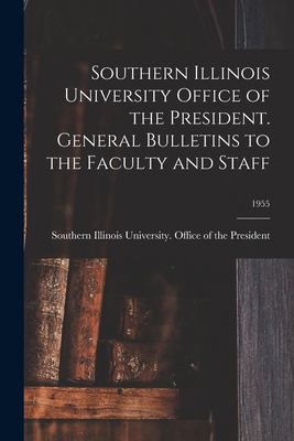 Southern Illinois University Office of the Pres... 1014724260 Book Cover