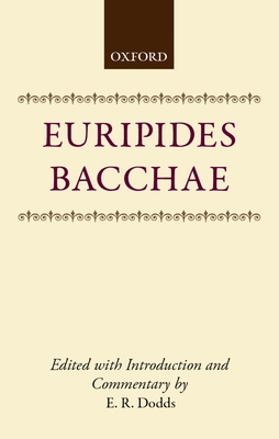 Bacchae 0198721250 Book Cover