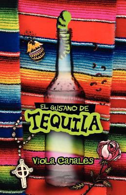 El Gusano de Tequila [Spanish] 0982939507 Book Cover