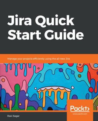 Jira Quick Start Guide 1789342678 Book Cover