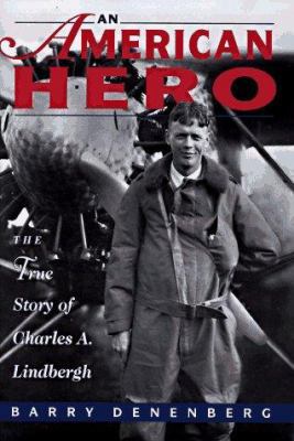 An American Hero: The True Story of Chrles A. L... 0590469231 Book Cover