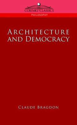 Architecture and Democracy 1596053577 Book Cover
