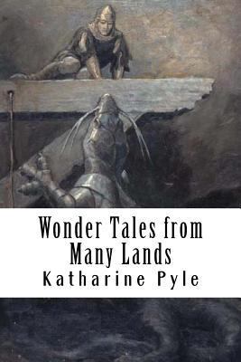 Wonder Tales from Many Lands 1508640599 Book Cover