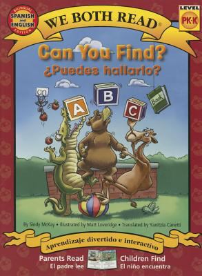 Can You Find?-Puedes Hallarlo? (an ABC Book) [Spanish] 1601150725 Book Cover