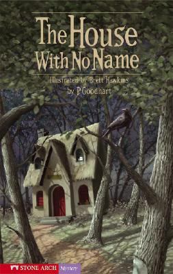 The House with No Name 1598892703 Book Cover