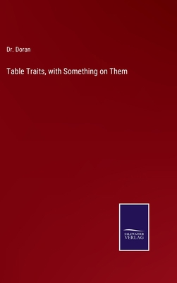 Table Traits, with Something on Them 3375125739 Book Cover