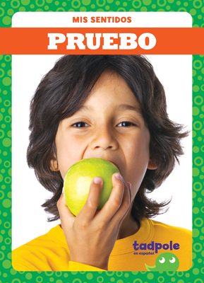 Pruebo (Taste) [Spanish] B0BGNKL5D8 Book Cover