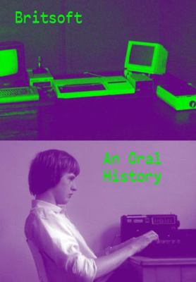 Britsoft: An Oral History 095757682X Book Cover