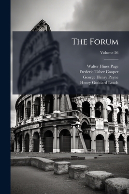 The Forum; Volume 26 1278409971 Book Cover