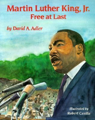 Martin Luther King, Jr.: Free at Last 0823406199 Book Cover