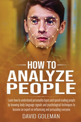 How to Analyze People: Learn how to understand ... 180113555X Book Cover