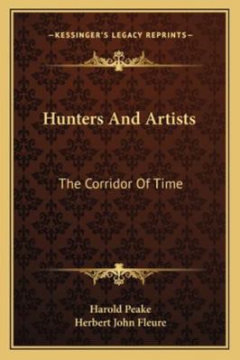 Hunters And Artists: The Corridor Of Time 1163183318 Book Cover