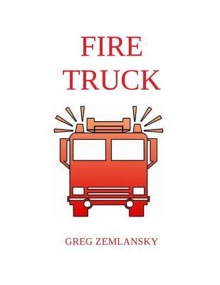 Fire Truck 1099047595 Book Cover