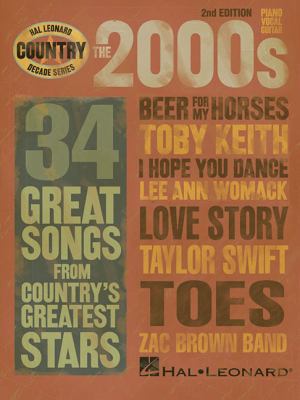 The 2000s - Country Decade Series 1423405730 Book Cover