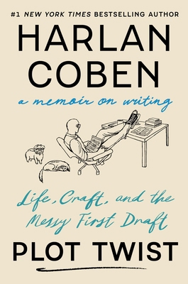Plot Twist: Life, Craft, and the Messy First Dr... 1538784629 Book Cover