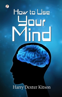 How to Use Your Mind 9359831891 Book Cover