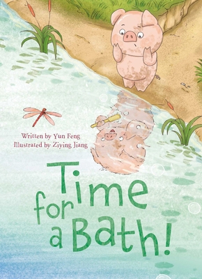Time for a Bath! 1605376574 Book Cover
