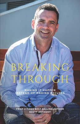 Breaking-Through: Making It Happen Rather Than ... 1672953855 Book Cover