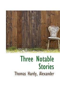 Three Notable Stories 1116205556 Book Cover