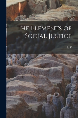 The Elements of Social Justice 1016282931 Book Cover