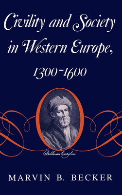 Civility and Society in Western Europe, 1300-1600 0253311187 Book Cover