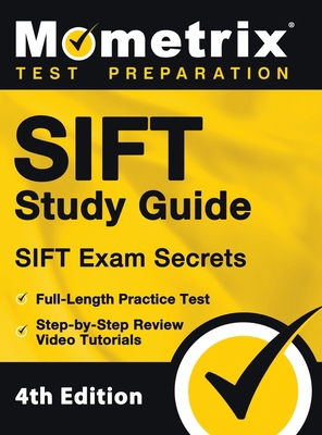 SIFT Study Guide - SIFT Exam Secrets, Full-Leng... 1516718984 Book Cover