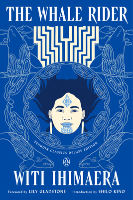 The Whale Rider: (Penguin Classics Deluxe Edition) 014313745X Book Cover