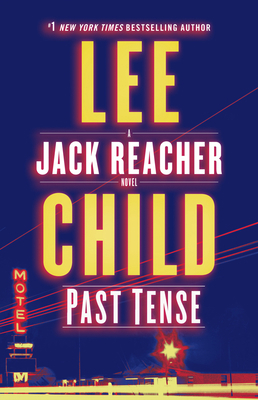 Past Tense: A Jack Reacher Novel 0399593519 Book Cover