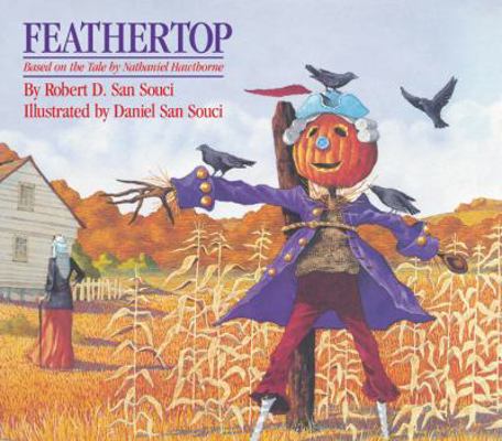 Feathertop: Based on the Tale by Nathaniel Hawt... 1590783824 Book Cover