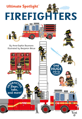 Ultimate Spotlight: Firefighters B077Z81R1P Book Cover