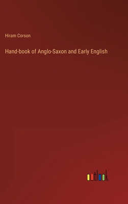 Hand-book of Anglo-Saxon and Early English 3368120573 Book Cover