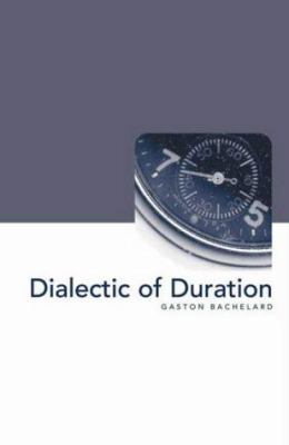 Dialectic of Duration 1903083079 Book Cover