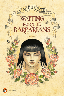 Waiting for the Barbarians: A Novel (Penguin Ink) 0143116924 Book Cover