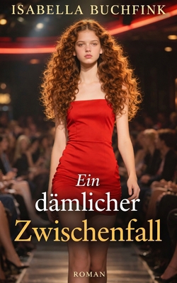 Ein dämlicher Zwischenfall [German] B0BW32R4CM Book Cover