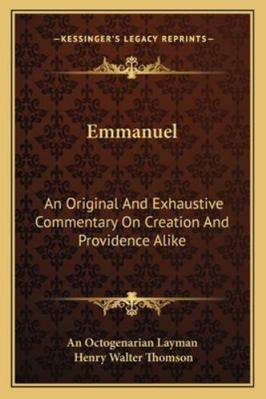 Emmanuel: An Original And Exhaustive Commentary... 1163303313 Book Cover