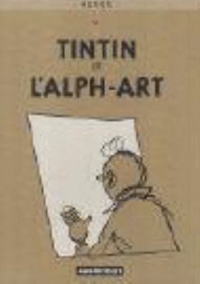 Tintin Et L'alph-art (Les Aventures De Tintin) ... [French] 2203001321 Book Cover