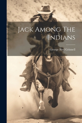 Jack Among The Indians 1021536865 Book Cover