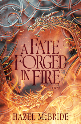 A Fate Forged in Fire: A Bonded to Beasts Novel 0593972945 Book Cover