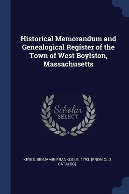 Historical Memorandum and Genealogical Register... 1376651076 Book Cover