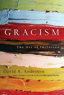 Gracism: The Art of Inclusion 083083737X Book Cover