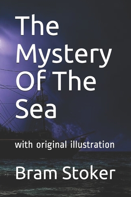The Mystery Of The Sea: with original illustration B091GX6XDQ Book Cover