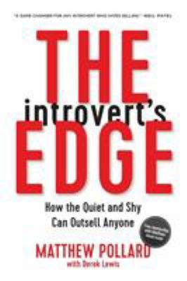 The Introvert's Edge: How the Quiet and Shy Can... 0814438873 Book Cover