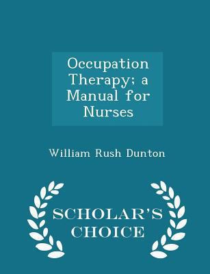 Occupation Therapy; A Manual for Nurses - Schol... 1296232123 Book Cover