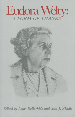 Eudora Welty: A Form of Thanks 1617032123 Book Cover