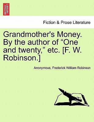 Grandmother's Money. by the Author of "One and ... 1241406561 Book Cover