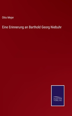 Eine Erinnerung an Barthold Georg Niebuhr [German] 3752542039 Book Cover