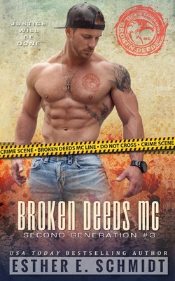 Broken Deeds MC: Second Generation #3 B08Y4T75XH Book Cover