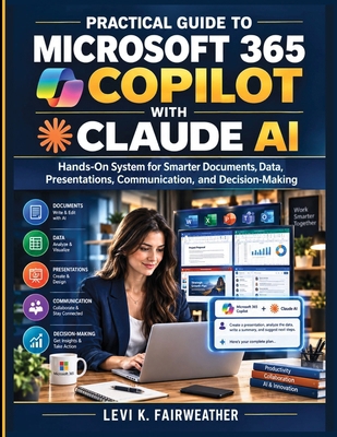 Practical Guide to Microsoft 365 Copilot with C... B0HJ2DP4VJ Book Cover