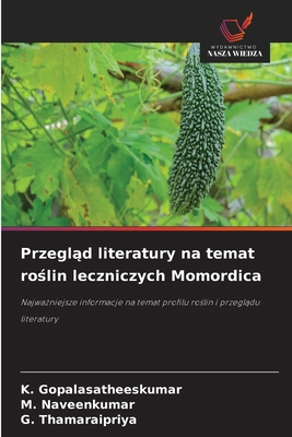 Przegl&#261;d literatury na temat ro&#347;lin l... [Polish] 6208563623 Book Cover