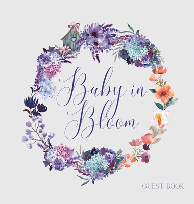 Baby in Bloom, Baby Shower Guest Book (hardback) 1839903600 Book Cover